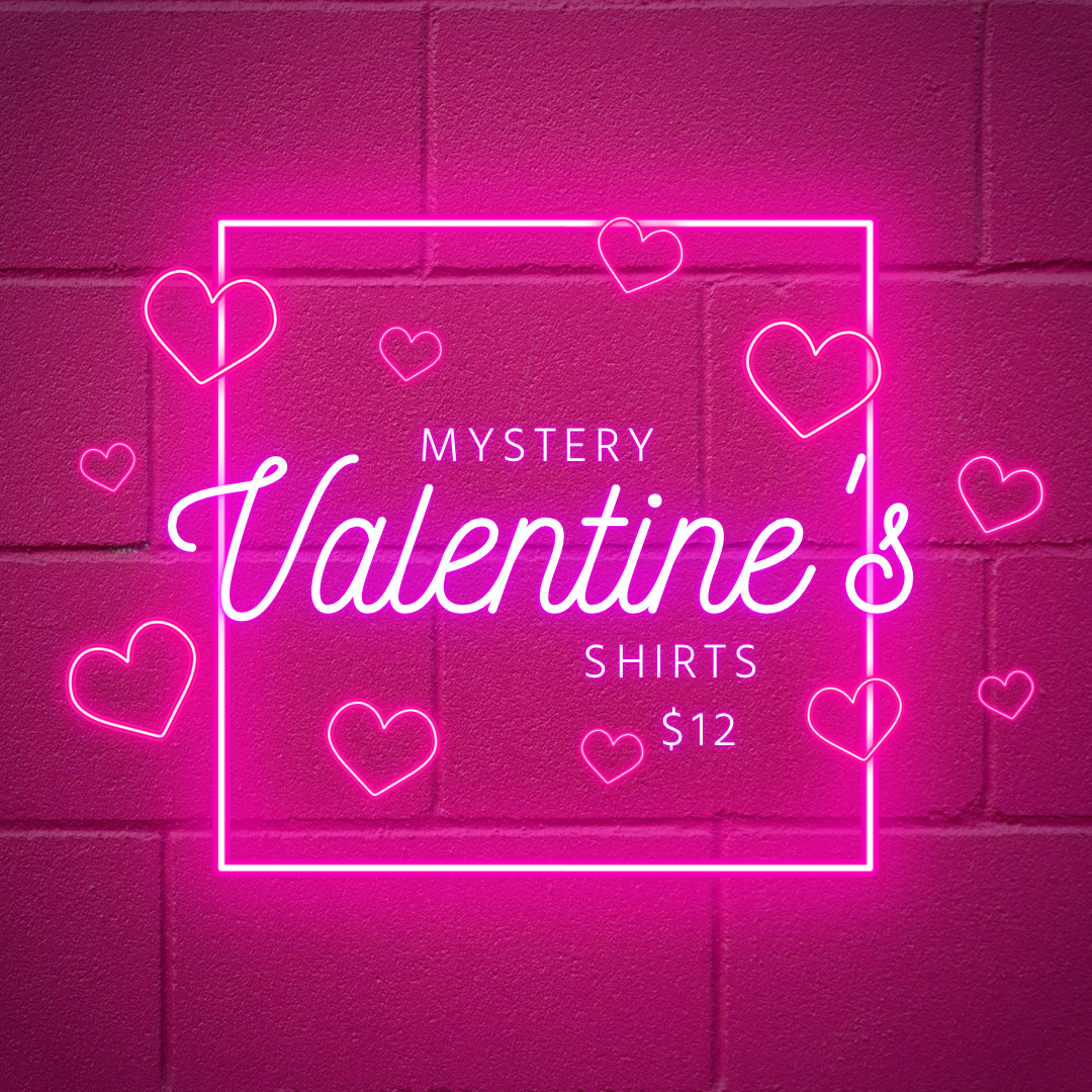 Mystery Valentine’s Day Theme Shirt