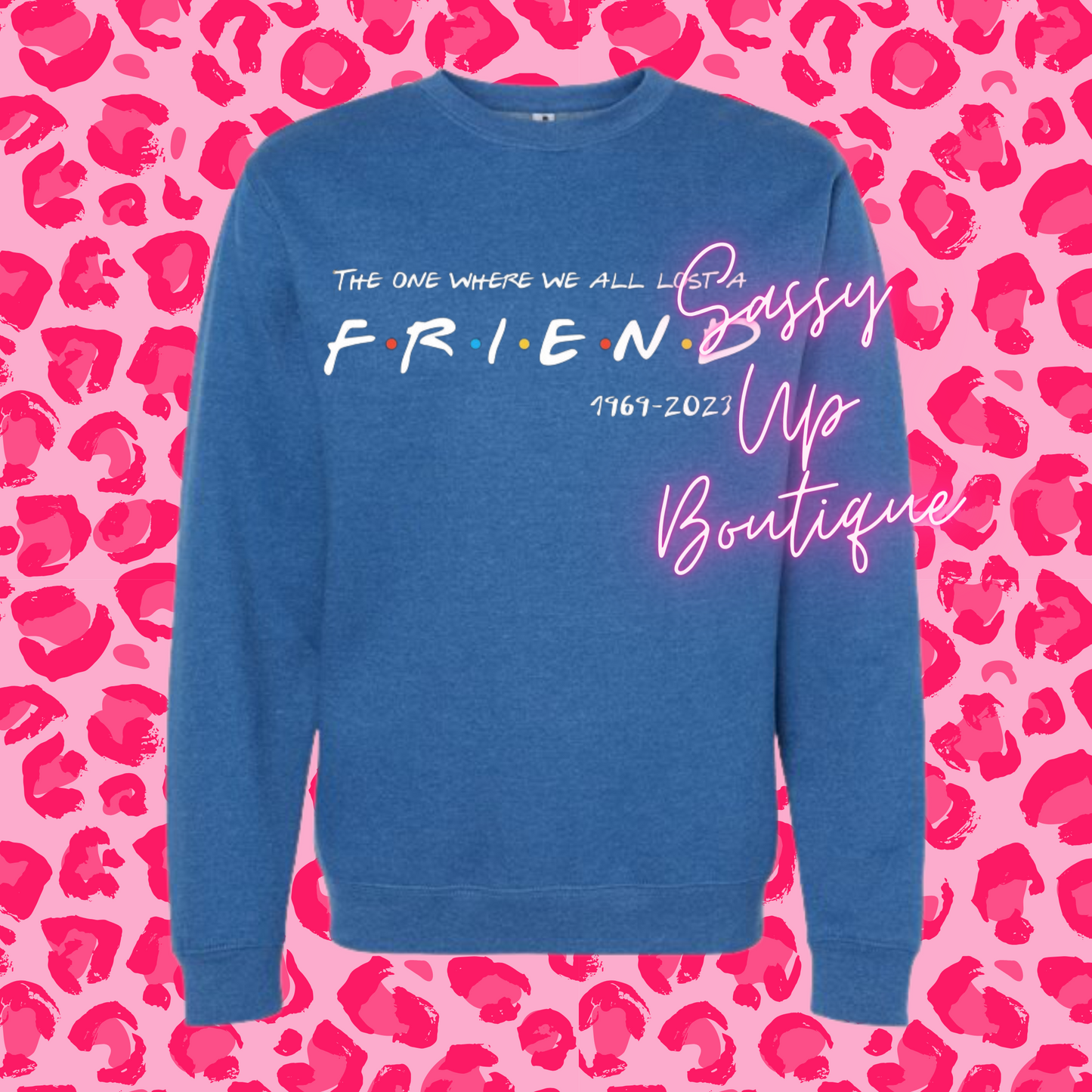 Friends - The One Where We All Lost A Friend Shirt