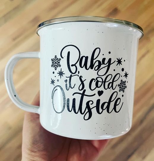 Baby It's Cold Outside Mug