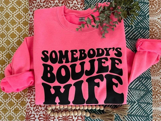Somebody's Boujee Wife Shirt