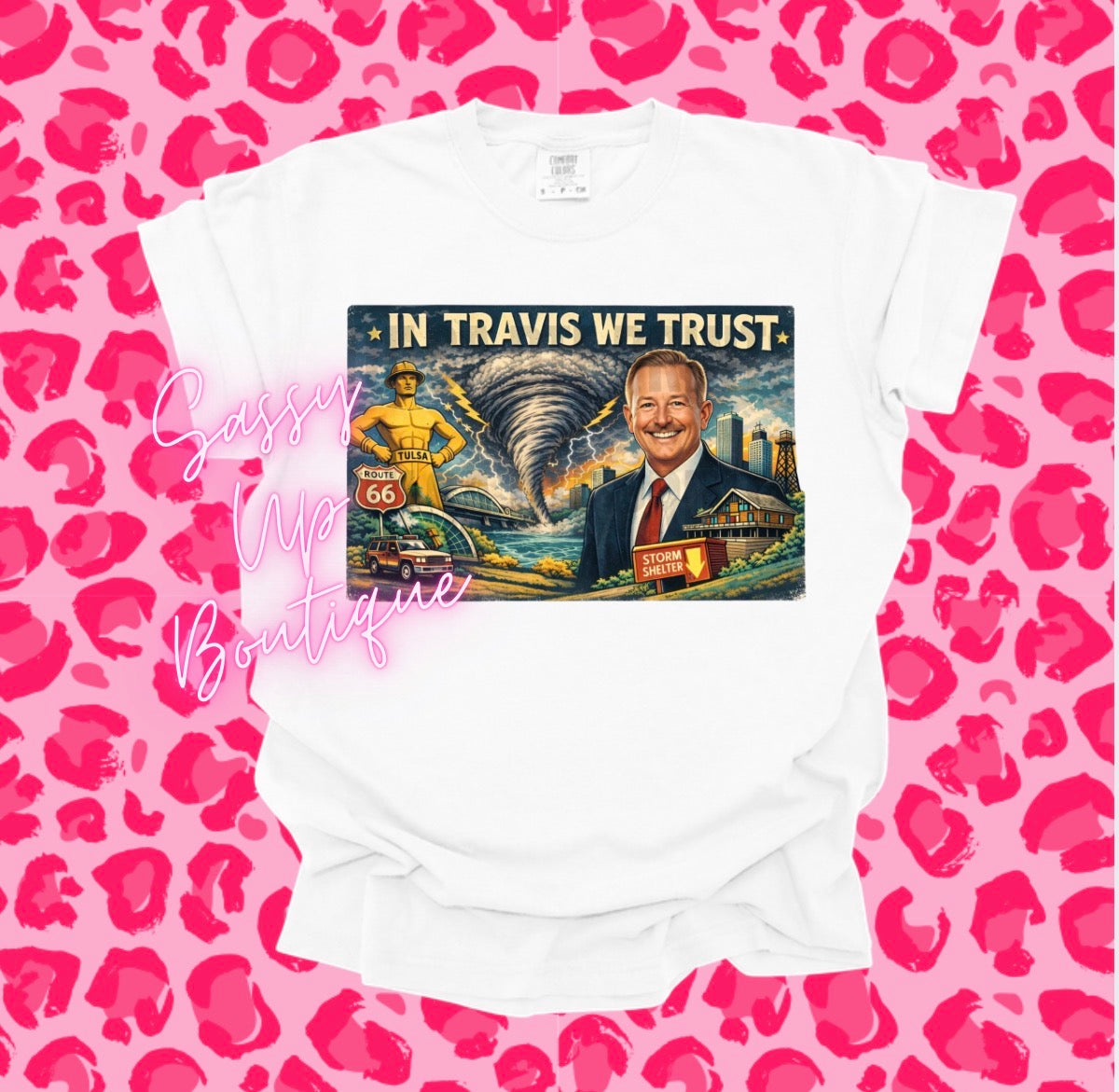 In Travis We Trust Shirt
