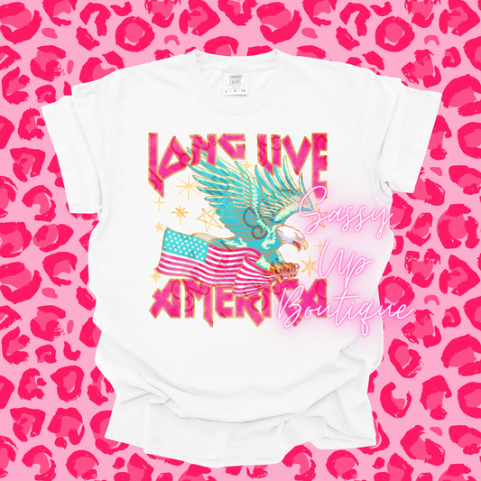 Long Live America Shirt