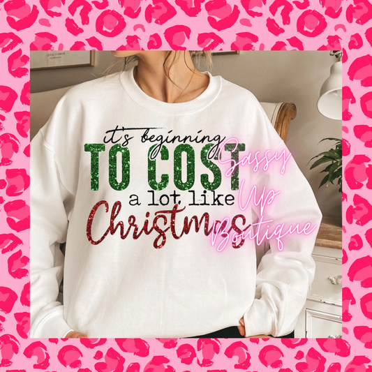 It's Beginning to Cost a Lot Like Christmas Top