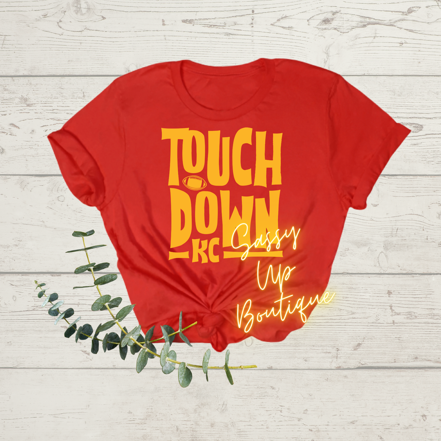 Touchdown KC Chiefs Shirt