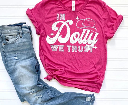 In Dolly We Trust Shirt